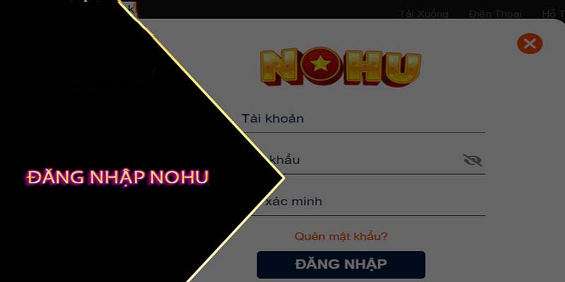 Đăng Nhập NOHU - Truy Cập Tài Khoản Và Khám Phá Dịch Vụ 1 dang nhap nohu 3