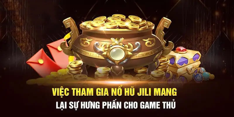 Jili NOHU – Cổng Game Đổi Thưởng Hấp Dẫn Không Thể Bỏ Lỡ 3 Điều khiến cổng game Jili đáng để trải nghiệm