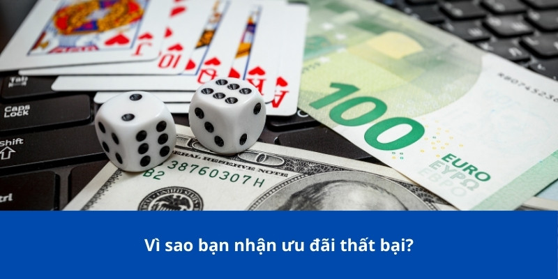 Khuyến Mãi NOHU: Cơ Hội Vàng Cho Người Chơi Cược Online 4 Vì sao bạn nhận ưu đãi thất bại?